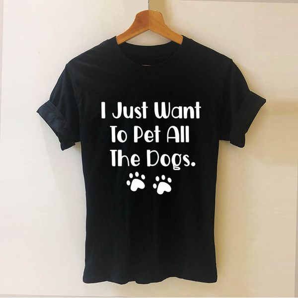 i just want to pet all the dogs animal letters printed t shirt funny teeshirt women clothing casual short sleeve tees
i just want to pet all the dogs animal letters printed t shirt funny teeshirt women clothing casual short sleeve tees