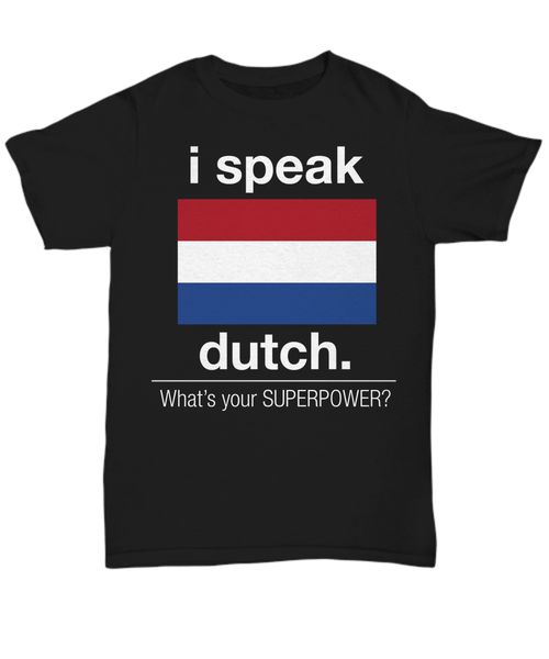 2019 100% cotton i speak dutch what's your superpower - funny t-shirt - tee summer style tee shirt
2019 100% cotton i speak dutch what's your superpower - funny t-shirt - tee summer style tee shirt