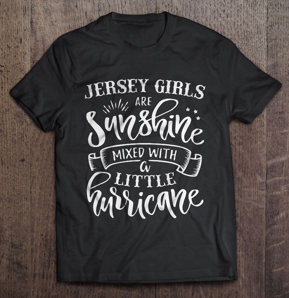 men t shirt jersey girls are sunshine mixed with a little hurricane women t-shirt
men t shirt jersey girls are sunshine mixed with a little hurricane women t-shirt