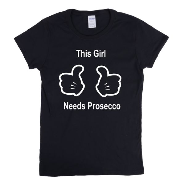 ladies t shirt this girln needs prosecco birthday christmas gift cool casual pride t shirt men new fashion tshirt
ladies t shirt this girln needs prosecco birthday christmas gift cool casual pride t shirt men new fashion tshirt