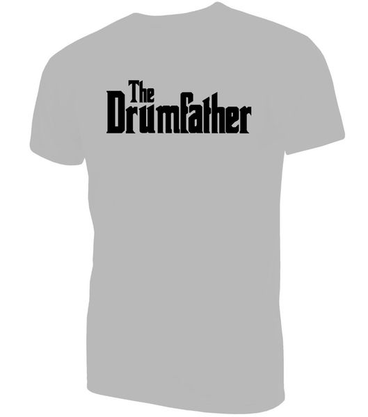 2019 fashion the drumfather printed t-shirt ~ novelty birthday present or gift all sizes men's tees
