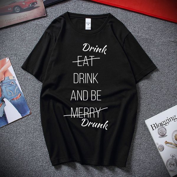 drink and be drunk funny humorous joke t-shirt tee new summer streetwear cotton short sleeve t shirt
drink and be drunk funny humorous joke t-shirt tee new summer streetwear cotton short sleeve t shirt