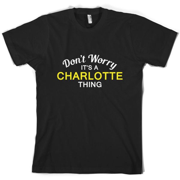 не волнуйтесь это шарлотта thing! - mens t-shirt - family - пользовательские имя печати футболка мужская с коротким рукавом hot tops tshirt
не волнуйтесь это шарлотта thing! - mens t-shirt - family - пользовательские имя печати футболка мужская с коротким рукавом hot tops tshirt