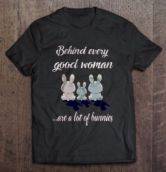 men t shirt behind every good woman are a lot of bunnies version2 women t-shirt