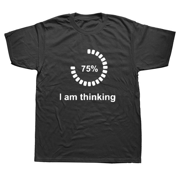 i am thinking loading t shirt funny birthday gift for men streetwear cotton o neck short sleeve casual harajuku t-shirt
i am thinking loading t shirt funny birthday gift for men streetwear cotton o neck short sleeve casual harajuku t-shirt