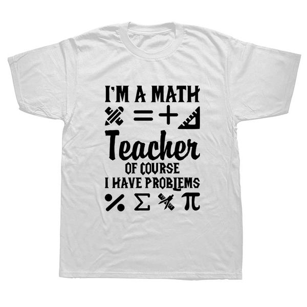 i'm a math teacher of cource i have problems solved professor men's graphic tee t-shirt
i'm a math teacher of cource i have problems solved professor men's graphic tee t-shirt