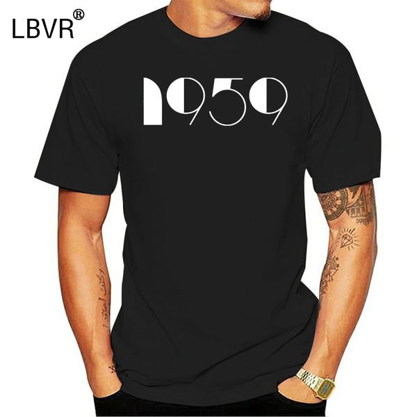 1959 year birthday anniversary mens funny slogan t-shirt