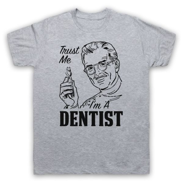 2018 super fashion t shirts men o neck trust me i'm a dentist dentistry dental nurse humour t shirt ideas