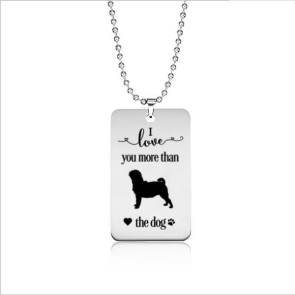 pendant necklaces stainless steel love tag i you more than the dog pug necklace---2 styles choice---drop, Silver
pendant necklaces stainless steel love tag i you more than the dog pug necklace---2 styles choice---drop, Silver