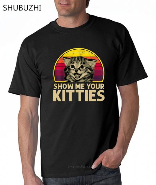 show me your kitties cat lover vintage version funny gift vintage men_s t-shirt fashion t-shirt men cotton brand teeshirt
show me your kitties cat lover vintage version funny gift vintage men_s t-shirt fashion t-shirt men cotton brand teeshirt