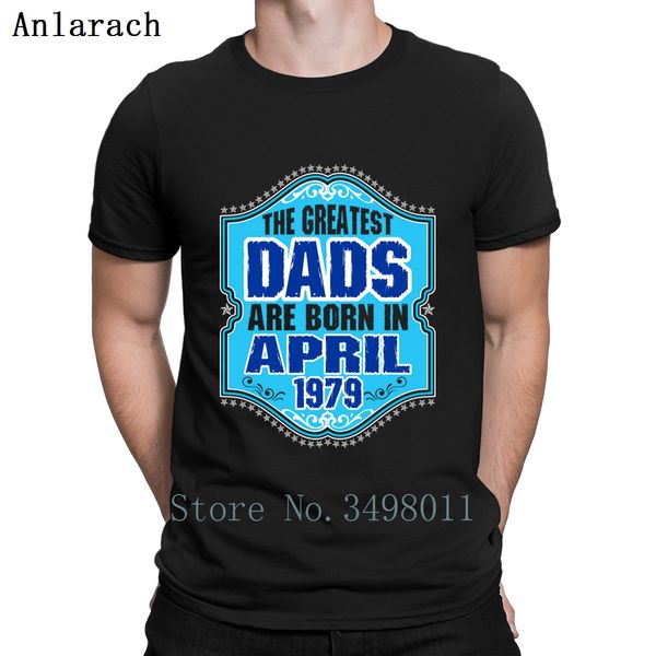 the greatest dads are born in april 1979 t shirt printing short sleeve o-neck solid color building spring birthday gift t-shirt
the greatest dads are born in april 1979 t shirt printing short sleeve o-neck solid color building spring birthday gift t-shirt