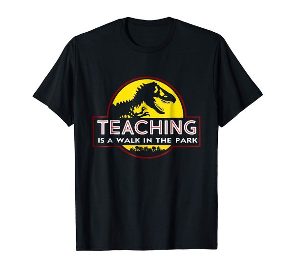 teaching is a walk in the park t-rex funny black t-shirt s-3xl harajuku fashion classic unique t-shirt gift ing
teaching is a walk in the park t-rex funny black t-shirt s-3xl harajuku fashion classic unique t-shirt gift ing