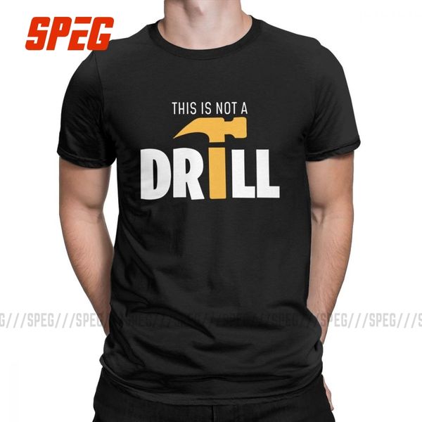 men this is not a drill t shirts dad joke handyman construction cotton clothes awesome short sleeve tee new arrival t-shirts
men this is not a drill t shirts dad joke handyman construction cotton clothes awesome short sleeve tee new arrival t-shirts