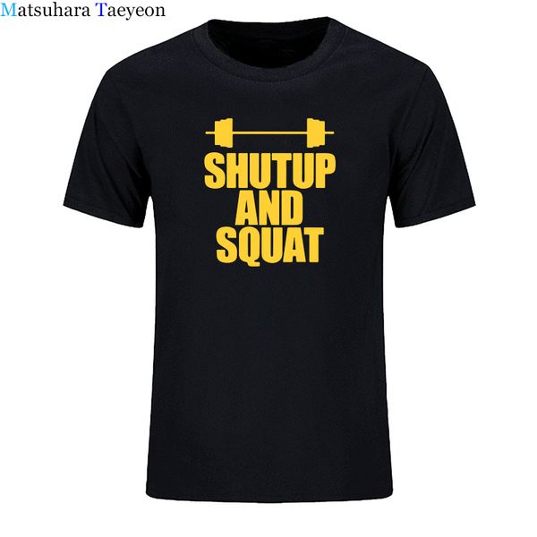 shut up and squat 2019 men's t-shirt 100% cotton summer casual short sleeve o-neck men t shirt male tees high quality
shut up and squat 2019 men's t-shirt 100% cotton summer casual short sleeve o-neck men t shirt male tees high quality