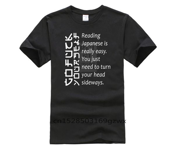 new summer men's casual print t shirt fashion reading japanese is really easy turn your head sideways fashion t shirt men
new summer men's casual print t shirt fashion reading japanese is really easy turn your head sideways fashion t shirt men