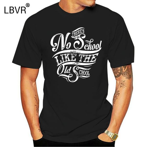 no school like the old school t-shirt, quote men brand famous clothing men t-shirts cotton plus size make your own shirt
no school like the old school t-shirt, quote men brand famous clothing men t-shirts cotton plus size make your own shirt