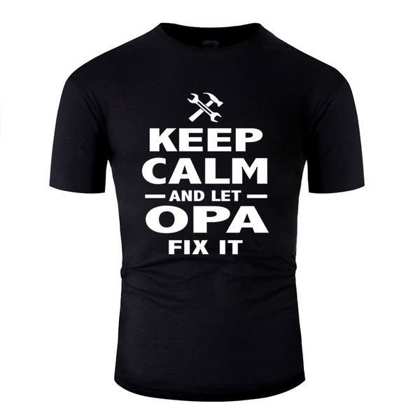 keep calm and let opa fix it tshirt for men 100% cotton famous harajuku boy girl t shirts white 2019 camisetas
keep calm and let opa fix it tshirt for men 100% cotton famous harajuku boy girl t shirts white 2019 camisetas