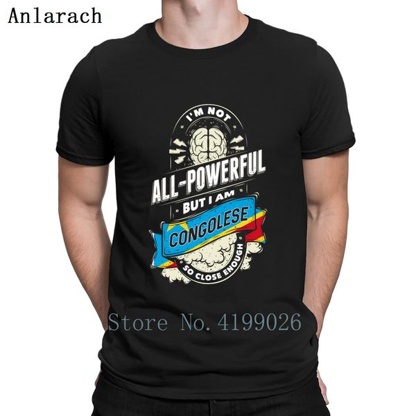 im not all powerful but i am congolese t shirt costume tee shirt customize euro size s-5xl fitness letter funny casual shirt
im not all powerful but i am congolese t shirt costume tee shirt customize euro size s-5xl fitness letter funny casual shirt