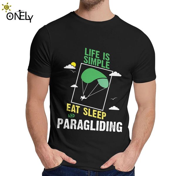 life is simple eat sleep and paragliding sports t shirt leisure round collar picture custom
life is simple eat sleep and paragliding sports t shirt leisure round collar picture custom