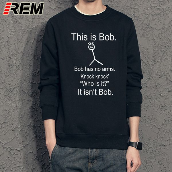 rem this is bob knock knock funny joke hoodies men o neck long sleeve cotton mens sweatshirts hiphop man
rem this is bob knock knock funny joke hoodies men o neck long sleeve cotton mens sweatshirts hiphop man