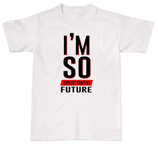 2019 i'm so explicit content future funny hipster mens womens cotton t-shirt t shirt
2019 i'm so explicit content future funny hipster mens womens cotton t-shirt t shirt