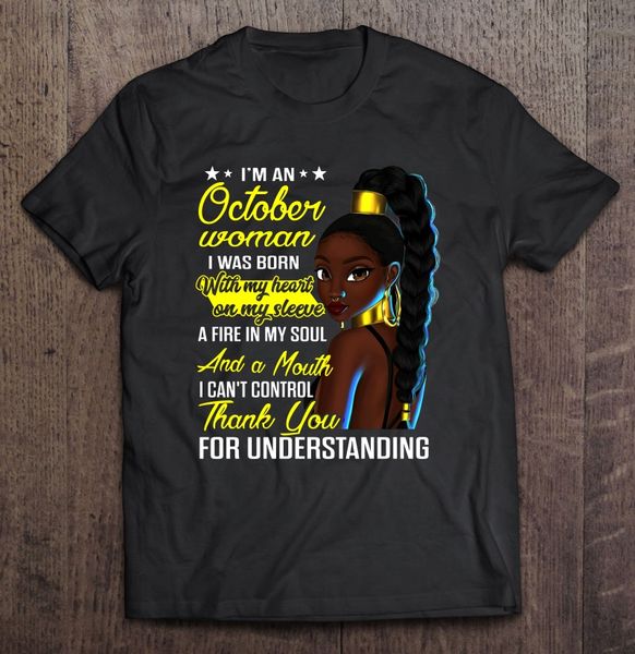 i'm an october woman i was born with my heart on my sleeve black woman version t-shirts
i'm an october woman i was born with my heart on my sleeve black woman version t-shirts