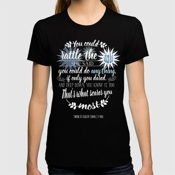 printed men t shirt women t-shirt throne of glass by sarah j. maas book quote - rattle the stars
printed men t shirt women t-shirt throne of glass by sarah j. maas book quote - rattle the stars