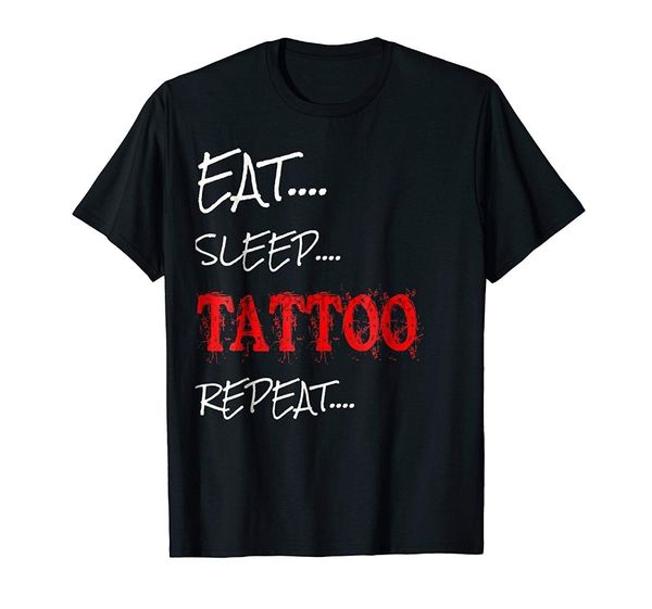 100% cotton short sleeve eat sleep tattoo gift funny tattoo artist novelty t-shirt 
100% cotton short sleeve eat sleep tattoo gift funny tattoo artist novelty t-shirt