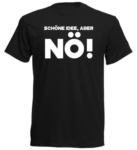 schone idee aber no nice idea but lower austria fun gift 2019 new fashion summer new arrival men's short cute t shirts
schone idee aber no nice idea but lower austria fun gift 2019 new fashion summer new arrival men's short cute t shirts