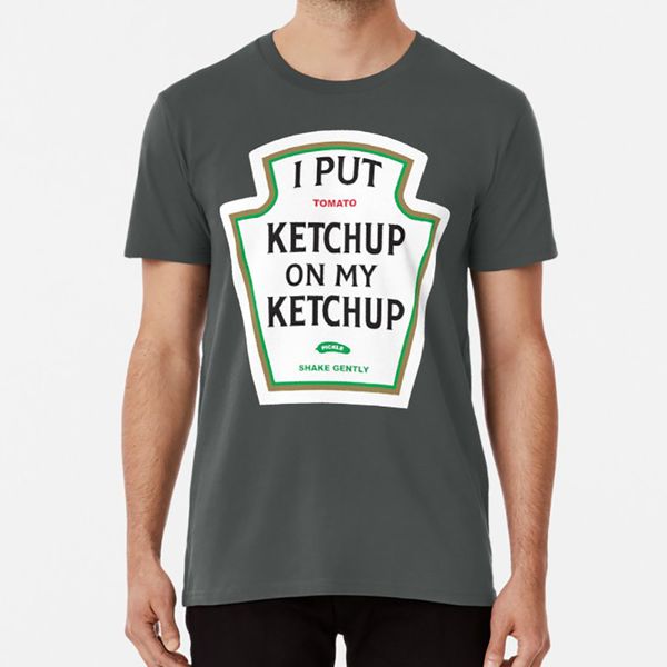 i put ketchup on my ketchup t shirt ketchup mug heinz lover addict catsup catch up
i put ketchup on my ketchup t shirt ketchup mug heinz lover addict catsup catch up