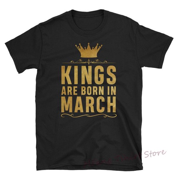 kings are born in march birthday t-shirt for black men 100% cotton funny print tshirt men women shirts
kings are born in march birthday t-shirt for black men 100% cotton funny print tshirt men women shirts