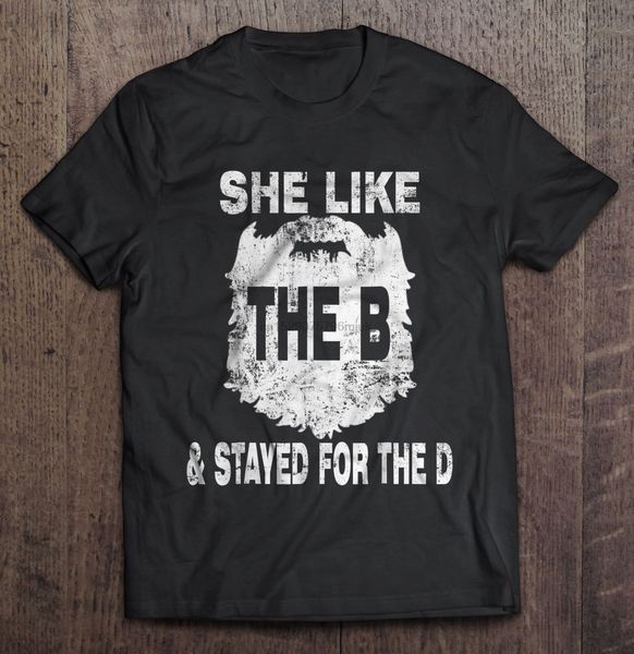 men t shirt she like the b & stayed for the d women t-shirt
men t shirt she like the b & stayed for the d women t-shirt
