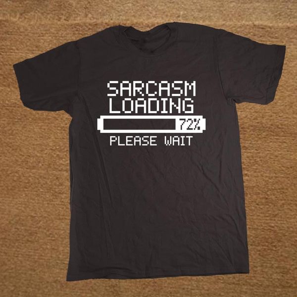 sarcasm loading sarcastic joke humour him game geek custom funny t shirt tshirt men cotton short sleeve t-shirt tees
sarcasm loading sarcastic joke humour him game geek custom funny t shirt tshirt men cotton short sleeve t-shirt tees