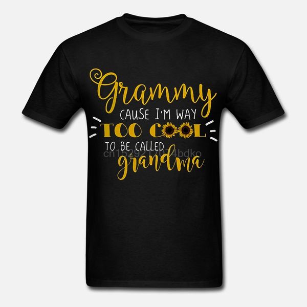 men t shirt grammy cause i'm way too cool to be called grandma sunflower version women t-shirt
men t shirt grammy cause i'm way too cool to be called grandma sunflower version women t-shirt