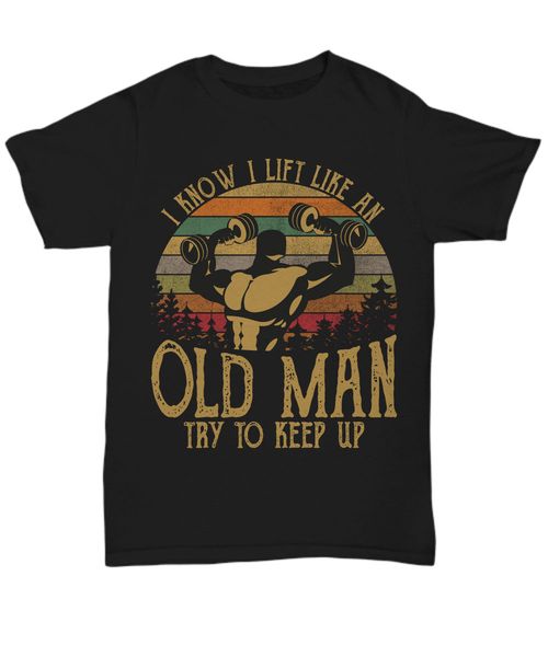 i know i lift like an old man t-shirt weight lifting lover tee gym muscle funny fashion 2019 man fashion casual tees
i know i lift like an old man t-shirt weight lifting lover tee gym muscle funny fashion 2019 man fashion casual tees