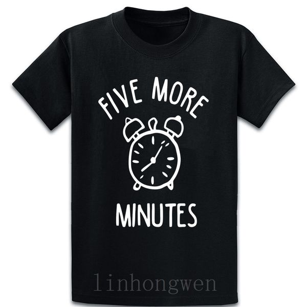 five more minutes t shirt tee shirt basic o neck printed fit spring autumn novelty basic solid shirt
five more minutes t shirt tee shirt basic o neck printed fit spring autumn novelty basic solid shirt