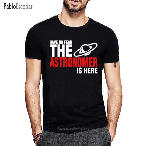 summer printing have no fear the astronomer is here tee shirt men man short sleeve cotton custom 4xl 5xl t shirt
summer printing have no fear the astronomer is here tee shirt men man short sleeve cotton custom 4xl 5xl t shirt