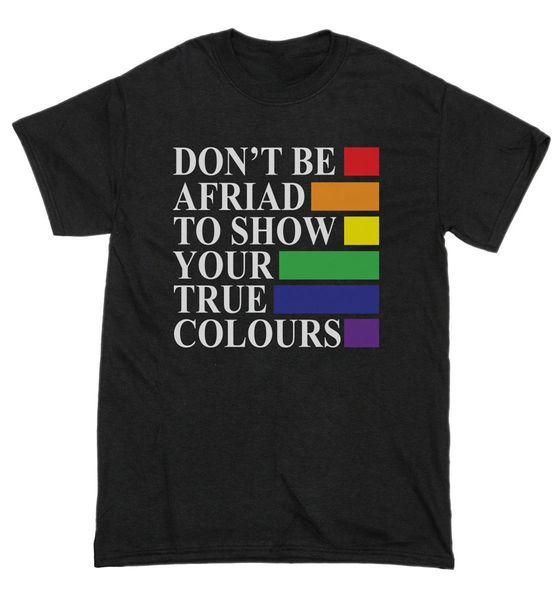 lgbtq don't be afraid to show your true colours t-shirt pride month lgbt new funny tee shirt
lgbtq don't be afraid to show your true colours t-shirt pride month lgbt new funny tee shirt