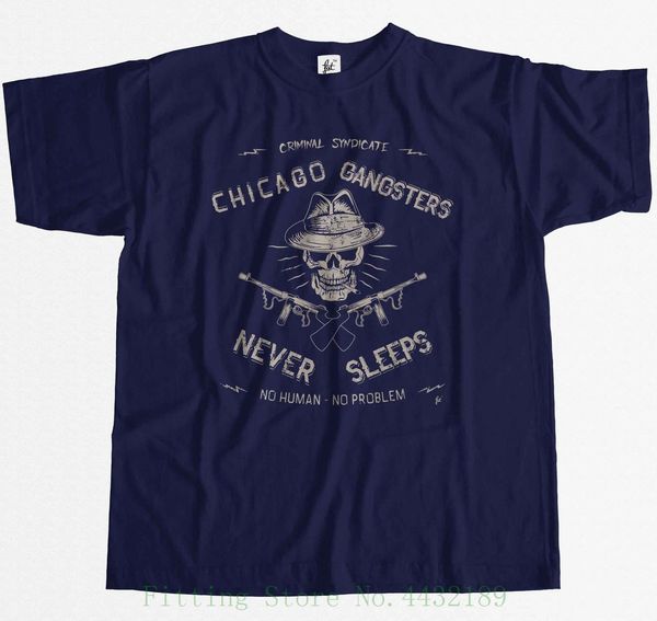 chicago gangsters never sleep criminal syndicate mens t shirt t-shirt good quality t shirt
chicago gangsters never sleep criminal syndicate mens t shirt t-shirt good quality t shirt