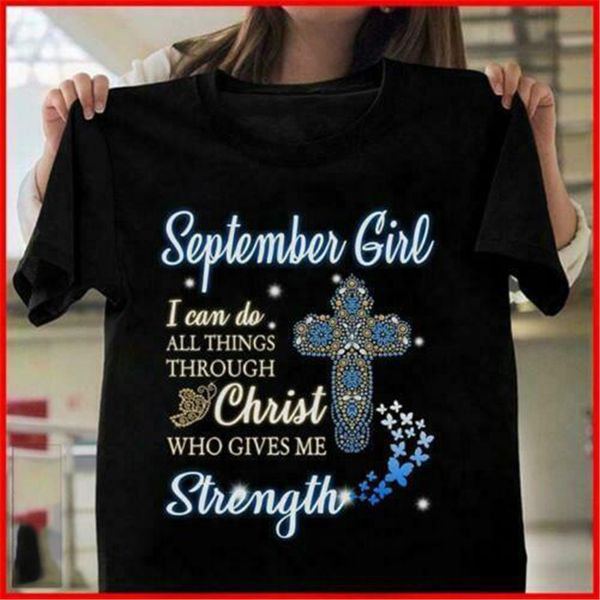 september girl i can do all things through christ ladies t-shirt cotton s-3xl sportswear tee shirt
september girl i can do all things through christ ladies t-shirt cotton s-3xl sportswear tee shirt