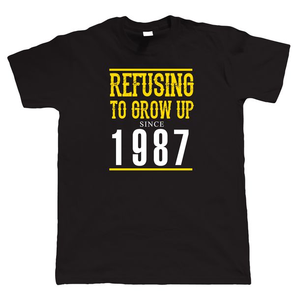 refusing grow since 1987 mens funny t shirt - gift dad grandad short sleeve casual shirt 2017 latest
refusing grow since 1987 mens funny t shirt - gift dad grandad short sleeve casual shirt 2017 latest