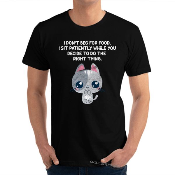 popular tee shirt cat i dont beg for food comfortable normal t-shirts for 100% cotton shirt classic camisas
popular tee shirt cat i dont beg for food comfortable normal t-shirts for 100% cotton shirt classic camisas