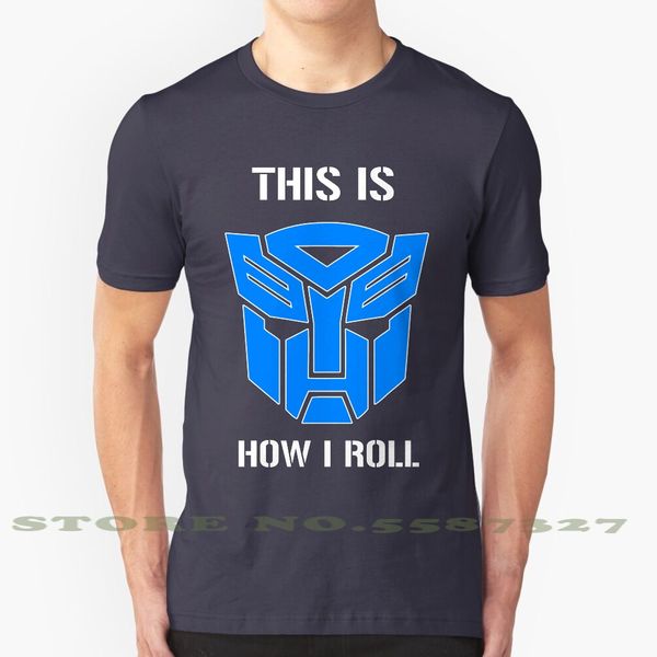 autobot - this is how i roll cool design trendy t-shirt tee autobot prime bumble bee bumblebee decepticon decepticons megatron
autobot - this is how i roll cool design trendy t-shirt tee autobot prime bumble bee bumblebee decepticon decepticons megatron