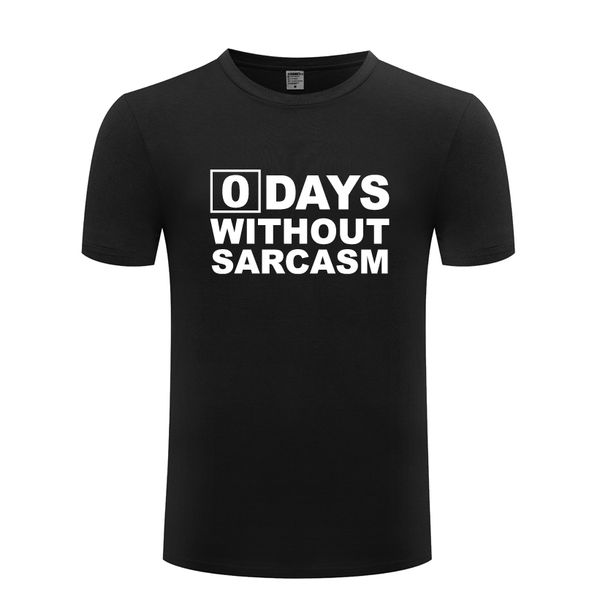 zero days without sarcasm novelty funny creative mens men t shirt tshirt 2018 short sleeve casual t shirt tee sport hooded sweatshirt hoodie
zero days without sarcasm novelty funny creative mens men t shirt tshirt 2018 short sleeve casual t shirt tee sport hooded sweatshirt hoodie