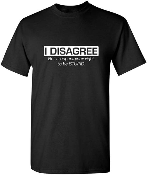 funny men t shirt disagree but respect your right to be stupid humor saying print guys streetwear t shirt sport hooded sweatshirt hoodie
funny men t shirt disagree but respect your right to be stupid humor saying print guys streetwear t shirt sport hooded sweatshirt hoodie
