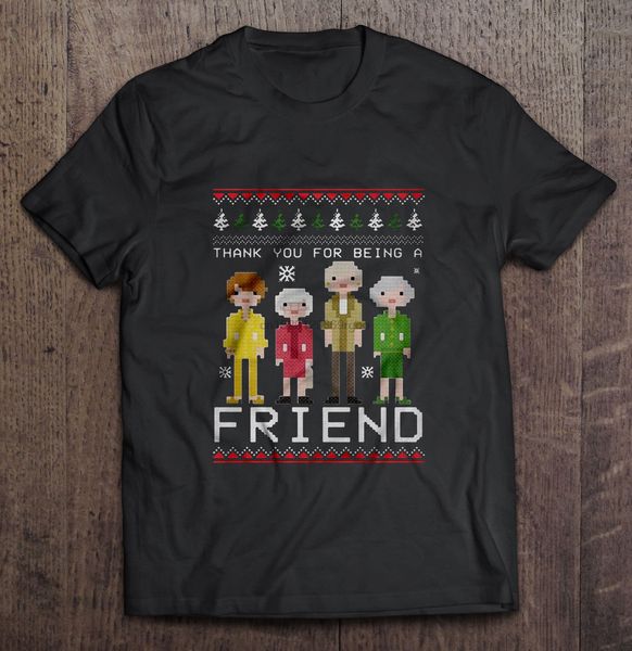 men t shirt thank you for being a friend golden girls christmas version women t-shirt sport hooded sweatshirt hoodie
men t shirt thank you for being a friend golden girls christmas version women t-shirt sport hooded sweatshirt hoodie