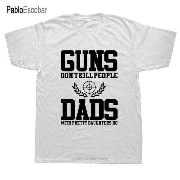 summer style guns don't kill people dads with pretty daughters do men cotton short sleeve man clothing hoodie designers t shirts sweats
summer style guns don't kill people dads with pretty daughters do men cotton short sleeve man clothing hoodie designers t shirts sweats