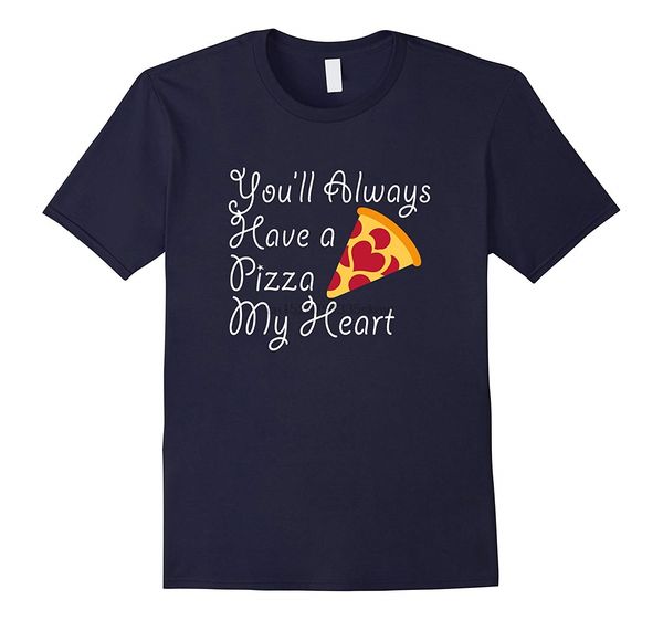 fashion men you ll always have a pizza my heart hoodie designers t shirts sweatshirt
fashion men you ll always have a pizza my heart hoodie designers t shirts sweatshirt