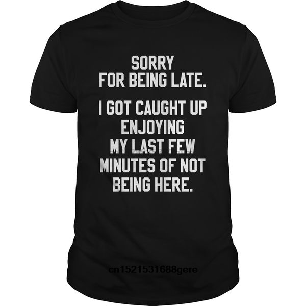funny t shirt sorry for being late tshirt men tee sport hooded sweatshirt hoodie
funny t shirt sorry for being late tshirt men tee sport hooded sweatshirt hoodie