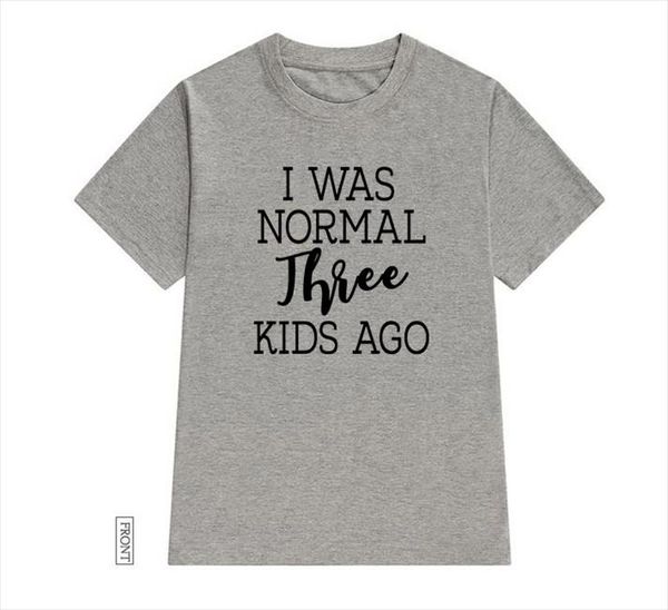 i was normal 3 kids ago mom women tshirt cotton casual funny t shirt lady yong girl tee 5 colors ship, White
i was normal 3 kids ago mom women tshirt cotton casual funny t shirt lady yong girl tee 5 colors ship, White